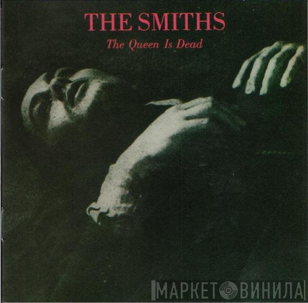 The Smiths - The Queen Is Dead