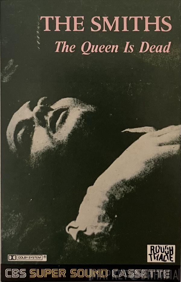 The Smiths  - The Queen Is Dead