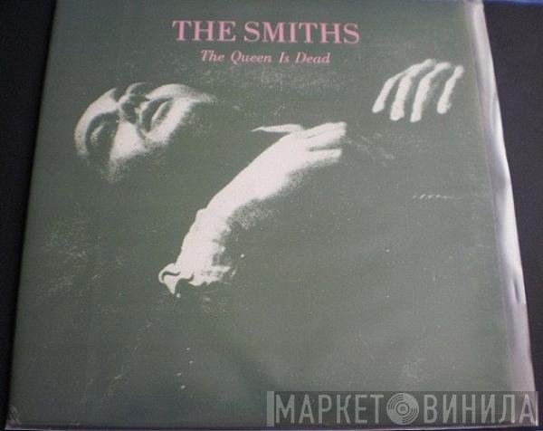 The Smiths  - The Queen Is Dead
