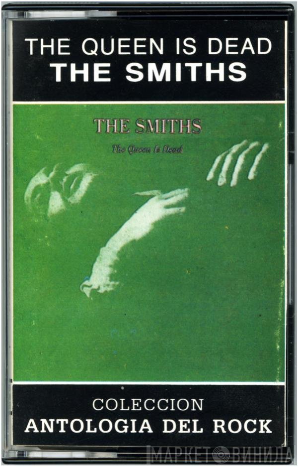 The Smiths  - The Queen Is Dead