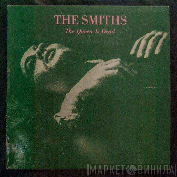 The Smiths  - The Queen Is Dead