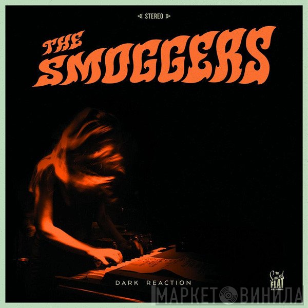 The Smoggers - Dark Reaction