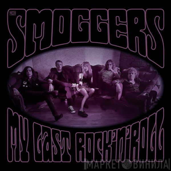 The Smoggers - My Last Rock 'n' Roll