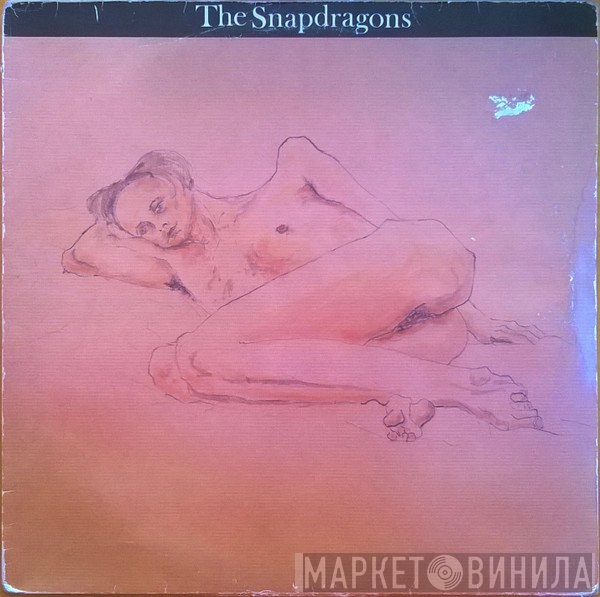The Snapdragons - The Things You Want