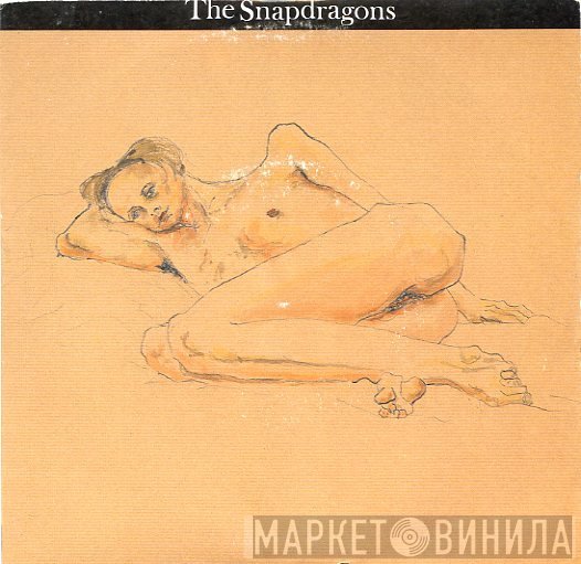 The Snapdragons - The Things You Want