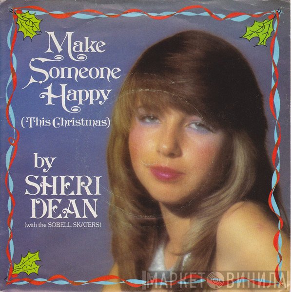 The Sobell Skaters, Sheri Dean - Make Someone Happy (This Christmas)