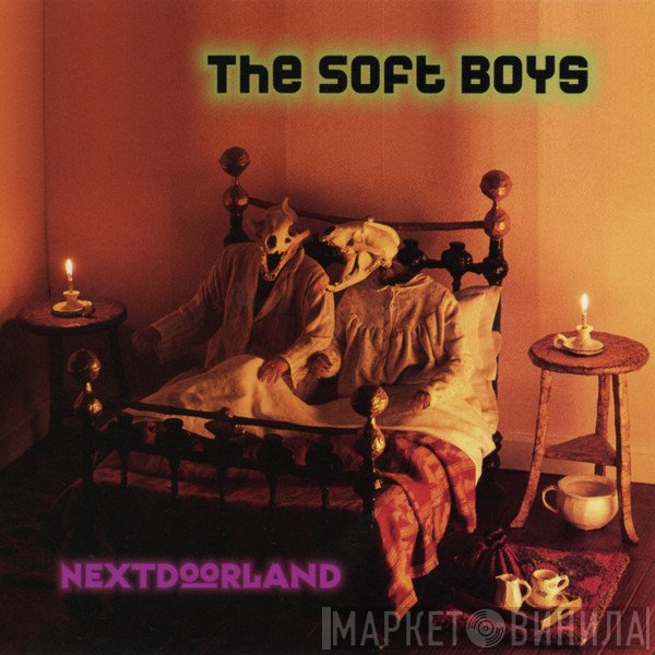The Soft Boys  - Nextdoorland