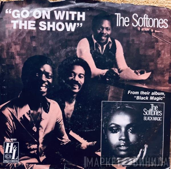 The Softones - Go On With The Show