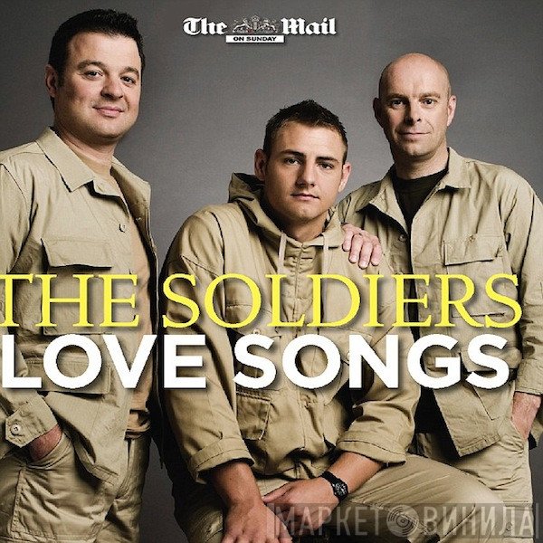 The Soldiers - Love Songs