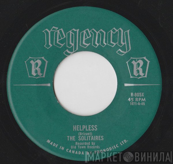The Solitaires - Helpless / Light A Candle In The Chapel