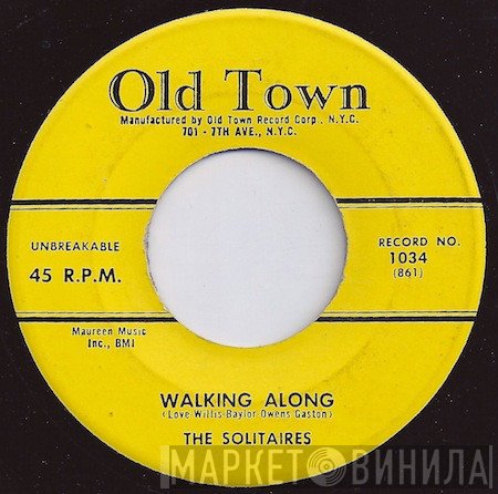 The Solitaires - Walking Along / Please Kiss This Letter