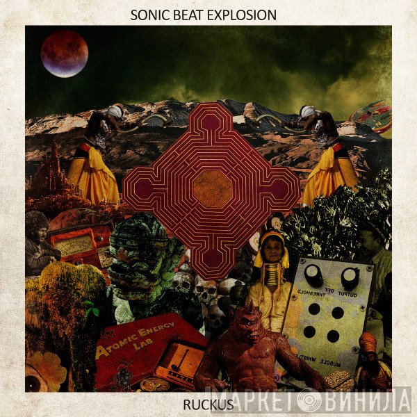 The Sonic Beat Explosion  - Ruckus