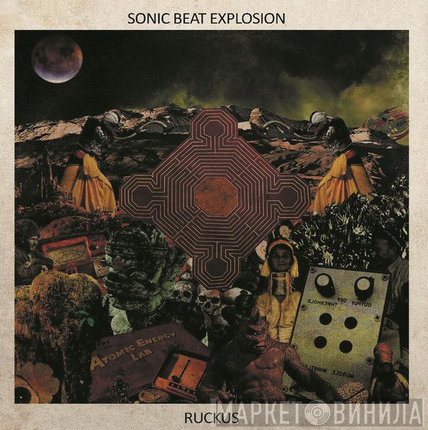 The Sonic Beat Explosion  - Ruckus