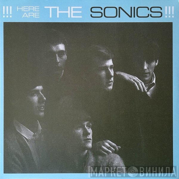 The Sonics - Here Are The Sonics!!!