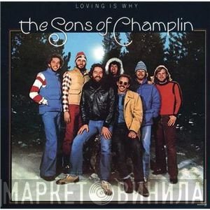 The Sons Of Champlin - Loving Is Why