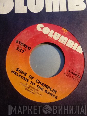 The Sons Of Champlin  - Welcome To The Dance