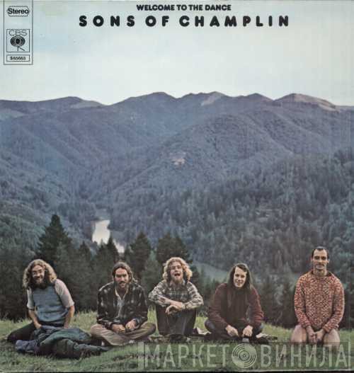 The Sons Of Champlin - Welcome To The Dance