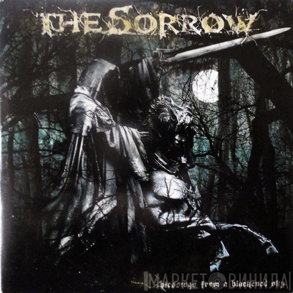 The Sorrow - Blessings From A Blackened Sky