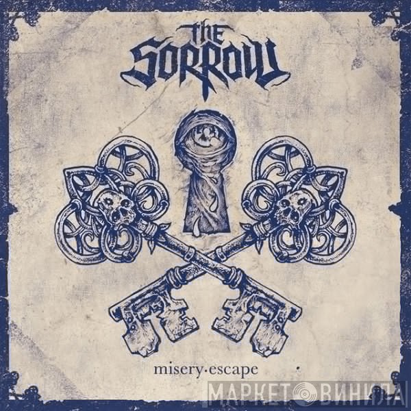 The Sorrow - Misery Escape