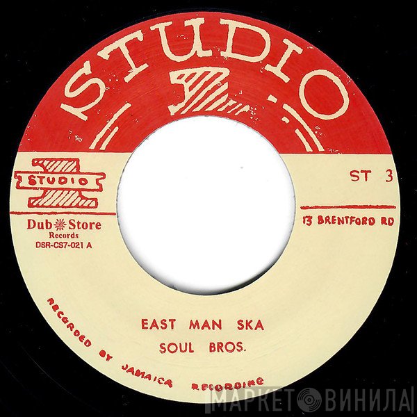 The Soul Brothers, The Willows , King Rocky - East Man Ska / You Were Wrong