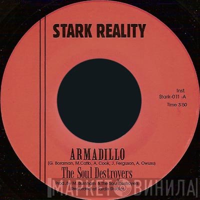 The Soul Destroyers - Armadillo