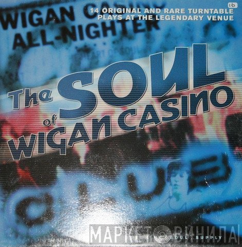  - The Soul Of Wigan Casino