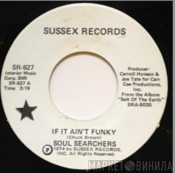 The Soul Searchers - If It Ain't Funky