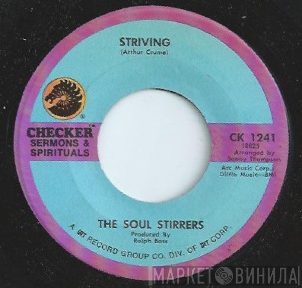 The Soul Stirrers  - Striving / Slow Train