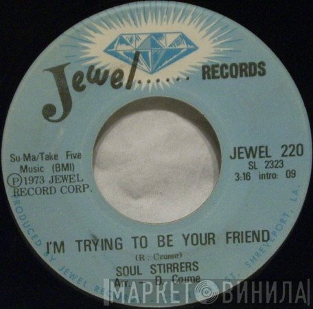 The Soul Stirrers - I'm Trying To Be Your Friend / I'm Traveling On