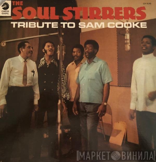 The Soul Stirrers  - Tribute To Sam Cooke