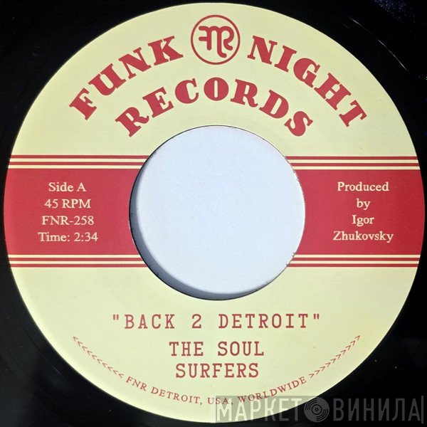 The Soul Surfers  - Back 2 Detroit