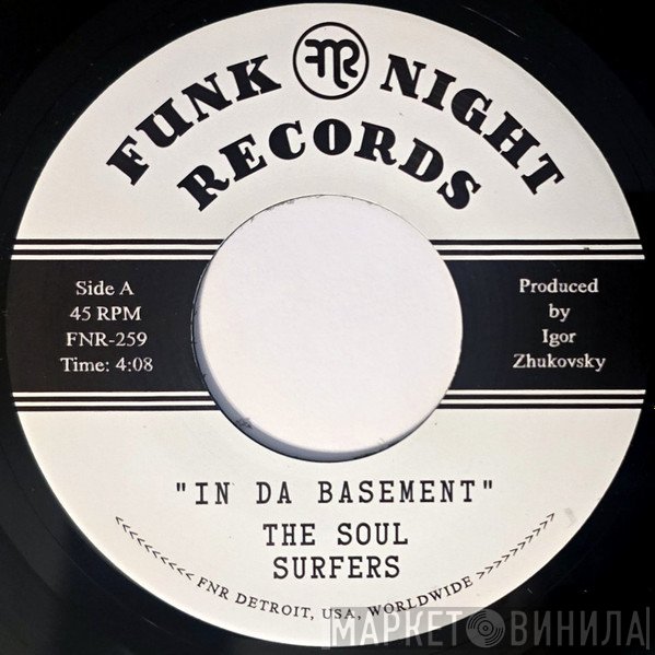 The Soul Surfers  - In Da Basement