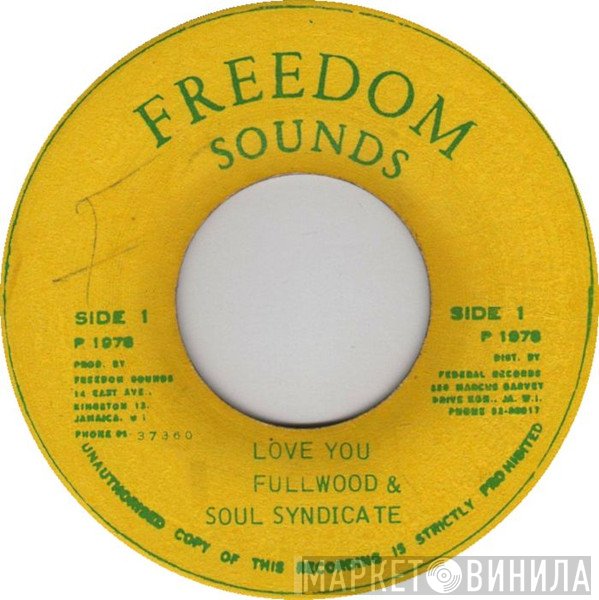 The Soul Syndicate, George Fullwood - Love You