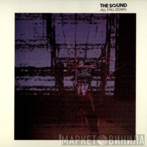 The Sound  - All Fall Down