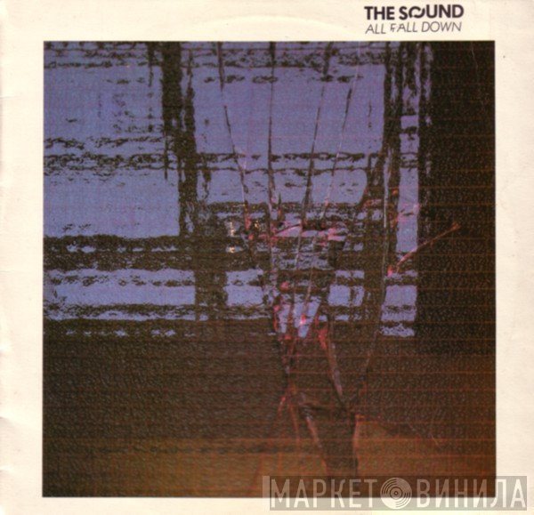 The Sound   - All Fall Down