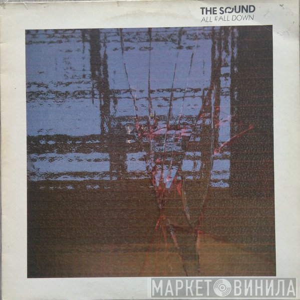 The Sound   - All Fall Down