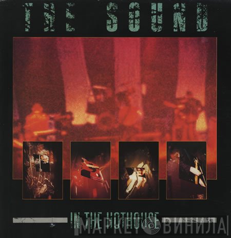 The Sound   - In The Hothouse