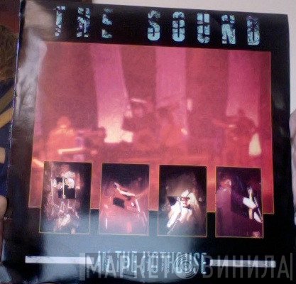 The Sound   - In The Hothouse