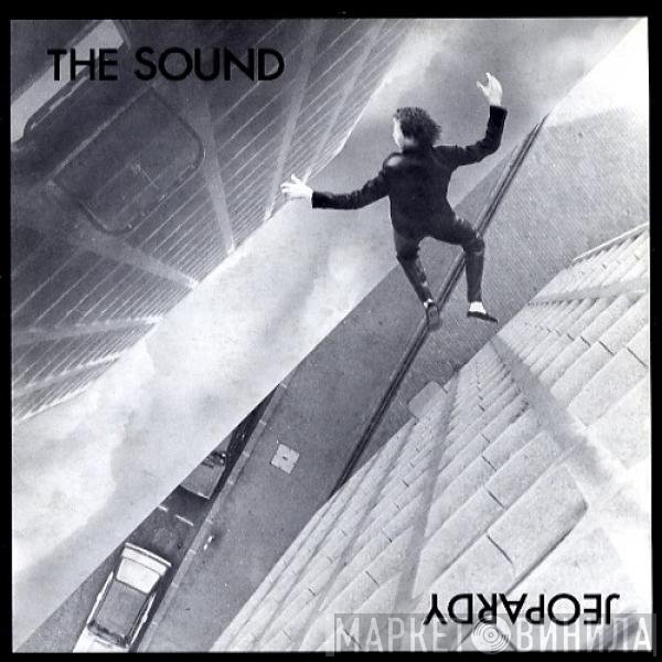 The Sound   - Jeopardy