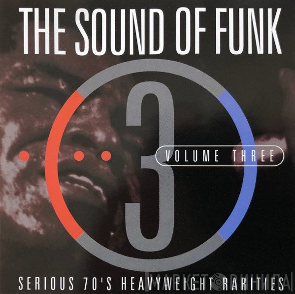  - The Sound Of Funk Volume Three
