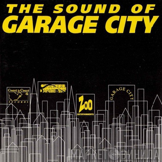  - The Sound Of Garage City