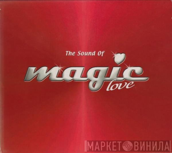  - The Sound Of Magic Love
