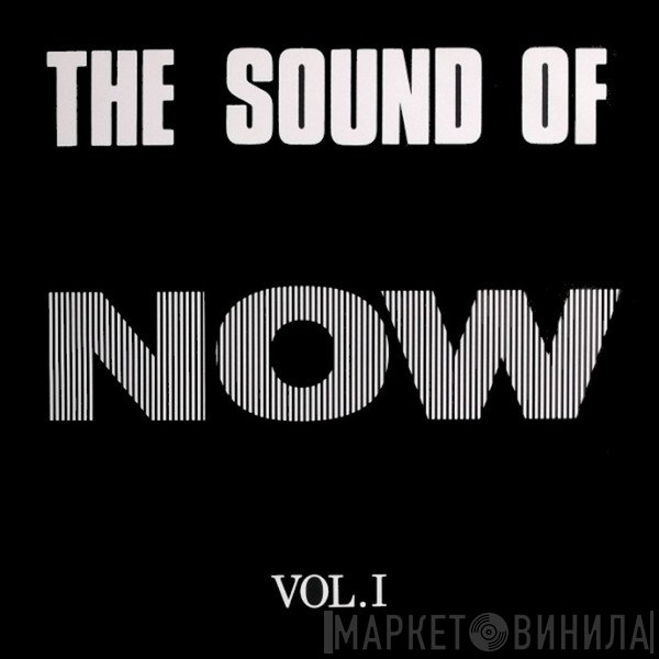 The Sound Of Now - Vol. 1