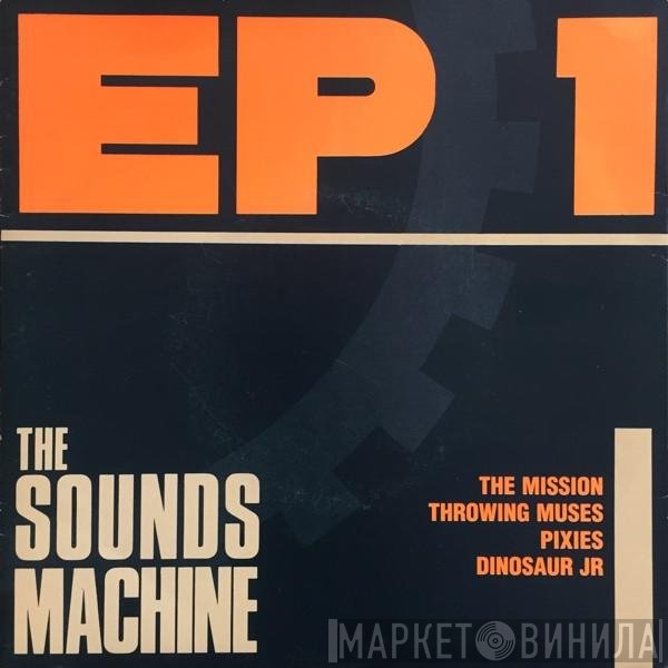  - The Sounds Machine EP 1