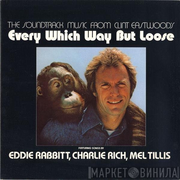  - The Soundtrack Music From Clint Eastwood's Every Which Way But Loose