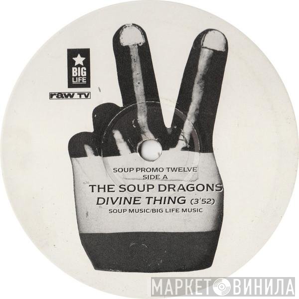 The Soup Dragons - Divine Thing