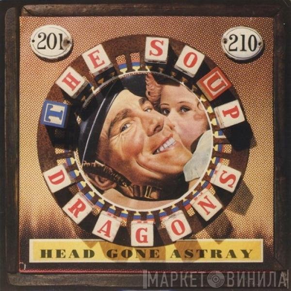 The Soup Dragons - Head Gone Astray