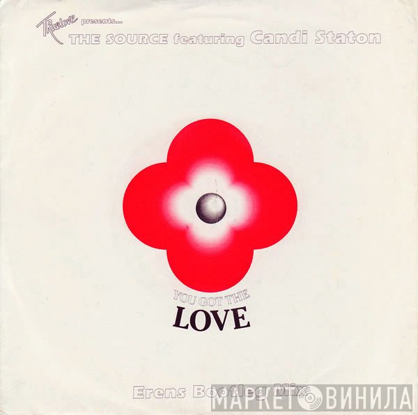The Source, Candi Staton - You Got The Love (Erens Bootleg Mix)