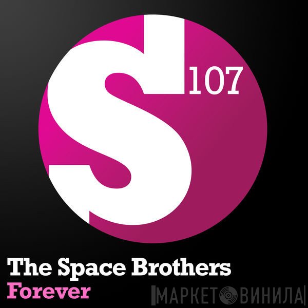 The Space Brothers  - Forever