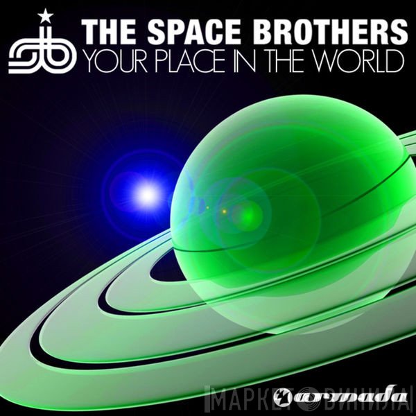 The Space Brothers  - Your Place In The World